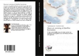 Quorum sensing et biofilm bacterien di Tsiry Rasamiravaka, Mondher El Jaziri edito da PAF