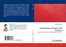 Franchising in Theory and Practice di Viktorija Jarkina edito da LAP Lambert Acad. Publ.