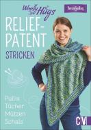 Woolly Hugs Reliefpatent stricken di Veronika Hug, Silvia Jäger edito da Christophorus Verlag