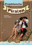 Projektwoche: Piraten di Ilse Best, Gudrun Müller edito da Buch Verlag Kempen