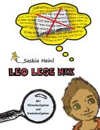 LEO LESE NIX di Saskia Heinl edito da Mini-Verlag Meisterburg