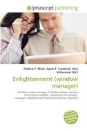 Enlightenment (window Manager) edito da Betascript Publishing