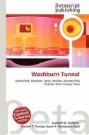 Washburn Tunnel edito da Betascript Publishing