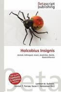 Holcobius Insignis edito da Betascript Publishing