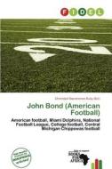 John Bond (american Football) edito da Fidel