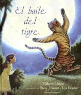 El Baile del Tigre = The Dancing Tiger di Malachy Doyle edito da Juventud