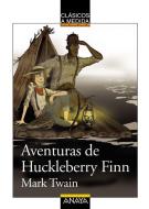 Aventuras de Huckleberry Finn di Carles Arbat, Mark Twain edito da Anaya Educación