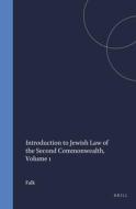 Introduction to Jewish Law of the Second Commonwealth, Volume 1 di Falk edito da BRILL ACADEMIC PUB