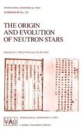 The Origin and Evolution of Neutron Stars edito da Springer Netherlands