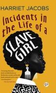 Incidents in the Life of a Slave Girl (Deluxe Library Edition) di Harriet Jacobs edito da Repro Knowledgcast Ltd