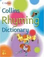 Collins Rhyming Dictionary di Collins Dictionaries edito da Harpercollins Publishers