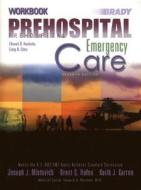 Prehospital Emergnecy Care Workbook di Joseph J. Mistovich, Keith J. Karren edito da Pearson Education (us)