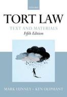 Tort Law: Text And Materials di Mark Lunney, Ken Oliphant edito da Oxford University Press