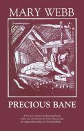 Precious Bane di Mary Webb edito da UNIV OF NOTRE DAME