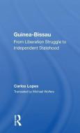 Guinea Bissau di Carlos Lopes edito da Taylor & Francis Ltd