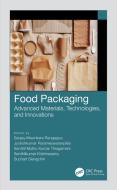 Food Packaging di Sanjay Mavinkere Rangappa, Parameswaranpillai Jyotishkumar, Senthil Muthu Kumar Thiagamani, Senthilkumar Krishnasamy, Suchart Siengchin edito da Taylor & Francis Ltd
