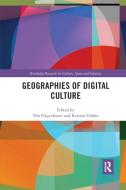 Geographies Of Digital Culture edito da Taylor & Francis Ltd