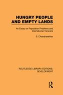 Hungry People And Empty Lands di S. Chandrasekhar edito da Taylor & Francis Ltd