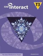 Smp Interact Book T3 di School Mathematics Project edito da Cambridge University Press
