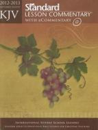 KJV Standard Lesson Commentary(r) with Ecommentary 2012-2013 [With CD] di Standard Publishing edito da Standard Publishing Company