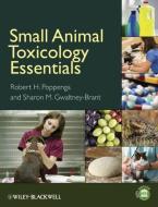 Small Animal Toxicology Essentials di Robert H. Poppenga edito da Wiley-Blackwell