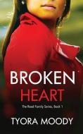 Broken Heart di Tyora Moody edito da BOOKBABY