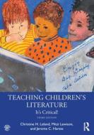 Teaching Children's Literature di Christine H. Leland, Mitzi Lewison, Jerome C. Harste edito da Taylor & Francis Ltd