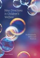 New Directions in Children's Welfare di Sharon Pinkney edito da Palgrave Macmillan UK