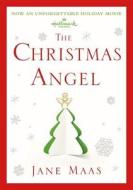 Christmas Angel di Jane Maas edito da ST MARTINS PR 3PL