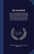 Wit And Mirth di D'Urfey Thomas 1653-1723 edito da Sagwan Press