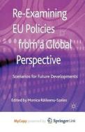 Re-Examining EU Policies From A Global Perspective edito da Springer Nature B.V.