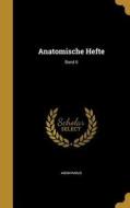 GER-ANATOMISCHE HEFTE BAND 6 edito da WENTWORTH PR