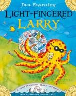 Light-fingered Larry di Jan Fearnley edito da Egmont Uk Ltd