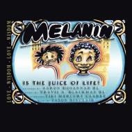 Melanin Is the Juice of Life di Travis a. Blackman El edito da TRAFFORD PUB