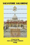 The Passionist: A Novel in the Fate and Other Tyrants Trilogy di Salvatore Salamone edito da AUTHORHOUSE