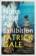 Notes from an Exhibition di Patrick Gale edito da Headline Publishing Group