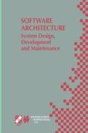 Software Architecture: System Design, Development and Maintenance edito da Springer US