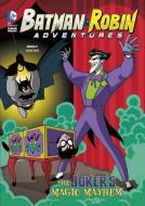 The Joker's Magic Mayhem di J. E. Bright edito da STONE ARCH BOOKS