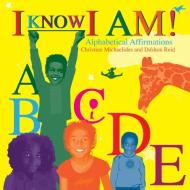 I KNOW I AM! di Christine Michaelides, Da'shon Reid edito da Balboa Press