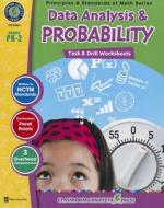 Data Analysis & Probability: Task & Drill Sheets, Grades PK-2 di Tanya Cook, Chris Forest edito da Classroom Complete Press
