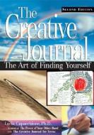 The Creative Journal, Second Edition di Lucia Capacchione edito da NEW PAGE BOOKS