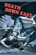 Death Down East di Eleanor Blake edito da Coachwhip Publications
