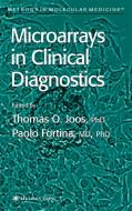 Microarrays in Clinical Diagnostics di Thomas O. Joos edito da Humana Press Inc.