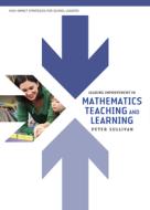 Leading Improvement In Mathematics Teaching And Learning di Peter Sullivan edito da Australian Council Educational Research (acer)