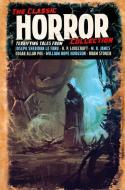The Classic Horror Collection di H. P. Lovecraft edito da ARCTURUS PUB