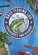 BASS FISHING LOG EXPERIENCES & di Markus Ziegler edito da INDEPENDENTLY PUBLISHED