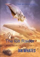 The Ion Raider di Ian Whates edito da NewCon Press