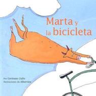 Marta y la Bicicleta di Germano Zullo edito da Kane/Miller Book Publishers