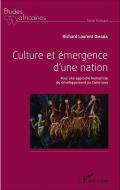 Culture et émergence d'une nation di Richard Laurent Omgba edito da Editions L'Harmattan