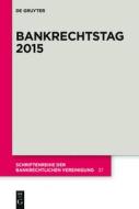 Bankrechtstag 2015 edito da de Gruyter